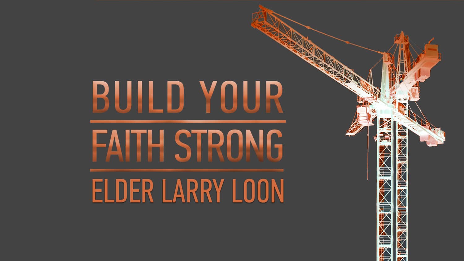 build-your-faith-strong-jeremiah-7-24-harvest-kuala-lumpur